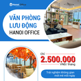 Văn phòng lưu động Hanoi Office Không gian mới mẻ mỗi ngày đến văn phòng