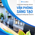 Làm việc bùng nổ cùng văn phòng sáng tạo Hanoi Office
