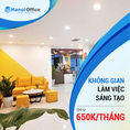 Không gian làm việc sáng tạo tại Hanoi Office Tô Hiệu Giá cho thuê chỉ từ 650k/ thán