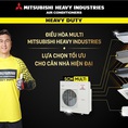 Cung cấp theo giá đại lý thấp nhất Máy lạnh Multi Mitsubishi Heavy mẹ bồng con ưu đãi nhất