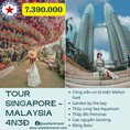Singapore Malaysia 4N3Đ