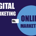 Digital Marketing và Online Marketing sự khác nhau là gì