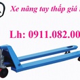 Cung cấp xe nâng tay thấp giá rẻ tại vĩnh long xe nâng tay 3 tấn lh 0911082000