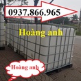 Bán bồn nhựa nuôi cá, bồn nhựa 1000l cũ, thùng nhựa 1000l vuông, thùng đựng hóa chất 1000l