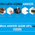Giảm ngay 20% toàn bộ sản phẩm Anker: Pin dự phòng, sạc, cáp, tai nghe, loa...