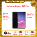 Điện thoại Samsung Galaxy S10 Plus Mỹ, Bộ nhớ 8/128gb, snap855, pin 4100mA, hỗ trợ sạc nhanh, nhập khẩu chính hãng
