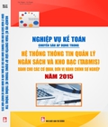 Hình ảnh: Nghiệp vụ kế toán chuyên sâu, áp dụng trong hệ thống quản lý ngân sách và kho bạc dành cho các cơ quan ,đơn vị HCSN 2015