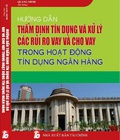 Hình ảnh: Hướng dẫn nghiệp vụ tín dụng ngân hàng 2015 quy định mới về sử lý rủi ro vay và cho vay