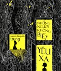 Hình ảnh: Những người không biết yêu xa, Nguyễn Đăng Vĩnh Trung, sách hot mới phát hành