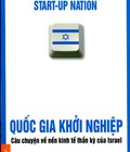 Hình ảnh: Quốc gia khởi nghiệp, Israel lsách Tony và Đặng Lê Nguyên Vũ giới thiệu