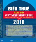 Hình ảnh: Sách biểu thuế xuất nhập khẩu đơn ngữ 2016