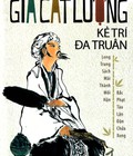 Hình ảnh: Gia Cát Lượng Kẻ trí đa truân
