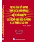 Hình ảnh: Luật bầu cử đại biểu quốc hội và đại biểu hội đồng nhân dân Luật tổ chức chính phủ Luật tổ chức chính quyền địa phươ