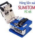 Hình ảnh: Dao cắt sợi quang FC 6S, Hãng SUMITOMO Giá Rẻ