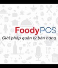 Hình ảnh: Phần mềm quản lý nhà hàng Pos do chính Foody phát triển HOT nhất hiện nay