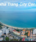 Hình ảnh: Nha Trang City Central Bàn giao nhà tháng 1/2019 Giá chỉ từ 33 triệu/m2