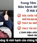 Hình ảnh: Dịch vụ sửa ghế massage Hải Dương uy tín bảo hành dài lâu