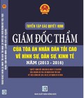 Hình ảnh: Tuyển tập các quyết định giám đốc thẩm của TAND tối cao về hình sự, dân sự và kinh tế 2016 2016