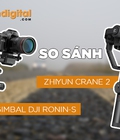 Hình ảnh: Gimbal DJI Ronin S vs Zhiyun Crane 2 lựa chọn nào tốt