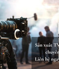 Hình ảnh: Nhận quay, dựng TVC quảng cáo chuyên nghiệp