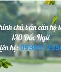 Hình ảnh: Chính chủ cần bán căn hộ tại 130 đốc ngữ. liên hệ: 0936312356