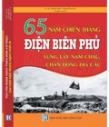 Hình ảnh: 65 Năm Chiến Thắng Điện Biên Phủ lừng lẫy năm châu, chấn động địa cầu