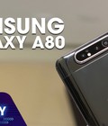 Hình ảnh: Samsung Galaxy A80 siêu giảm giá