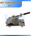 Hình ảnh: Máy thái thịt bằng tay Q5