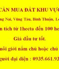 Hình ảnh: Cần mua đất 1ha 100ha tại bình dương, đồng nai, vũng tàu, bình thuận, long an, hcm. giá đầu tư. lh:0935661937