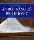 Hình ảnh: 100g bột năng bao nhiêu calo Ăn bột năng có béo không