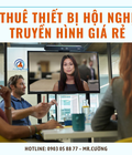 Hình ảnh: Thuê thiết bị hội nghị truyền hình giá rẻ