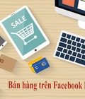 Hình ảnh: Bán hàng trên Facebook như thế nào để đạt hiệu quả