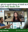 Hình ảnh: Đánh giá từ người dùng về thiết bị họp trực tuyến Poly Studio X30