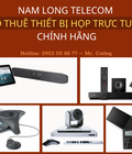Hình ảnh: Nam Long Telecom cho thuê thiết bị họp trực tuyến chính hãng