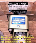 Hình ảnh: Chuyên cung cấp Công Tắc Áp Suất PSD 101 TACO Nhật Bản