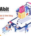 Hình ảnh: Các ưu điểm nổi trội của phần mềm quản lý đơn hàng Shopee Abit