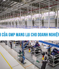 Hình ảnh: GMP mang lại lợi ích gì cho doanh nghiệp dược