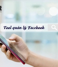 Hình ảnh: Tool quản lý Facebook Ứng dụng phần mềm giúp kinh doanh hiệu quả