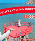 Hình ảnh: Vé máy bay đi Quy Nhơn tháng 6 giá rẻ