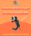 Hình ảnh: Polycom EagleEye Mini Camera hội nghị trực tuyến giá rẻ