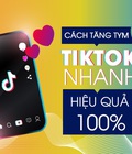 Hình ảnh: Cách tăng tym TikTok nhanh, miễn phí cho người mới bắt đầu