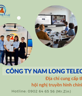 Hình ảnh: Công ty Nam Long Telecom Địa chỉ cung cấp thiết bị hội nghị truyền hình chính hãng