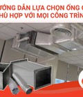 Hình ảnh: Hướng dẫn lựa chọn ống gió phù hợp với mọi công trình