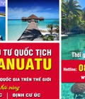 Hình ảnh: Đầu tư quốc tịch Vanuatue cả nhà nhận song tịch