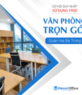 Hình ảnh: Cơ hội vàng sử dụng văn phòng free quận Hoàng Mai