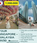 Hình ảnh: Singapore Malaysia 4N3Đ