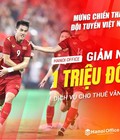 Hình ảnh: Mừng chiến thắng đội tuyển Việt Nam, Hanoi Office giảm ngay 1 triệu đồng cho khách hàng thuê văn phòng trọn gói