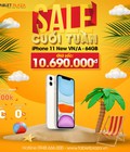 Hình ảnh: Đại tiệc sale cuối tuần Ip 11 mới VN/A chỉ 10.690k
