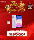 Hình ảnh: Thứ 3 giá rẻ ưu đãi lớn Iphone 11 chỉ 10.690k tại TabletPlaza