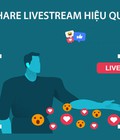 Hình ảnh: Cách Share liveStream hiệu quả